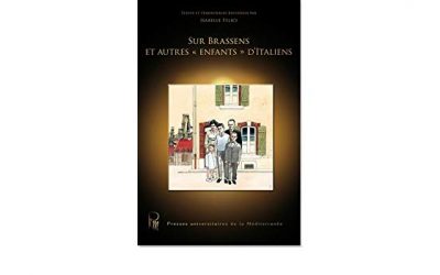 Conférence: Georges Brassens et d’autres « enfants » d’Italiens Par Isabelle Felici